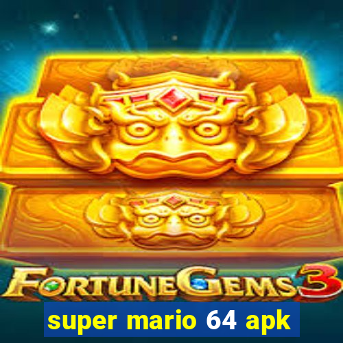 super mario 64 apk